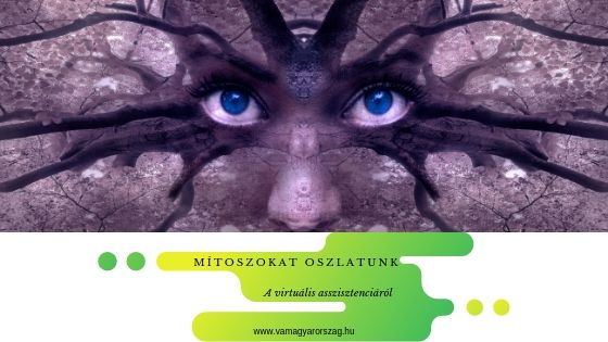 Mítoszokat oszlatunk a VA “szakmáról”