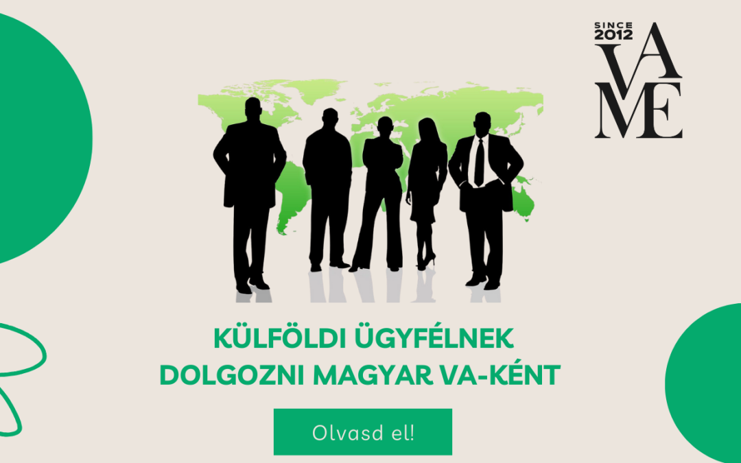 Külföldi ügyfélnek dolgozni magyar VA-ként – Előnyök és kihívások az otthoni munkában