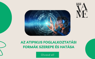 Az atipikus foglalkoztatási formák szerepe és hatása a modern munkaerőpiacon