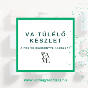 VA Túlélő Készlet – A profik kézikönyve a káoszban
