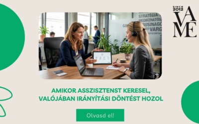 Amikor asszisztenst keresel, valójában irányítási döntést hozol