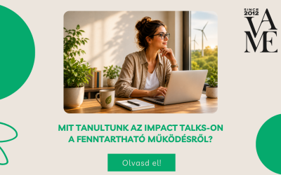Mit tanultunk az Impact Talks-on a fenntartható működésről?