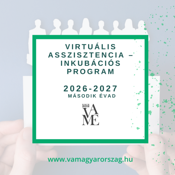 VIRTUÁLIS ASSZISZTENCIA – INKUBÁCIÓS PROGRAM 2026-2027 – második évad