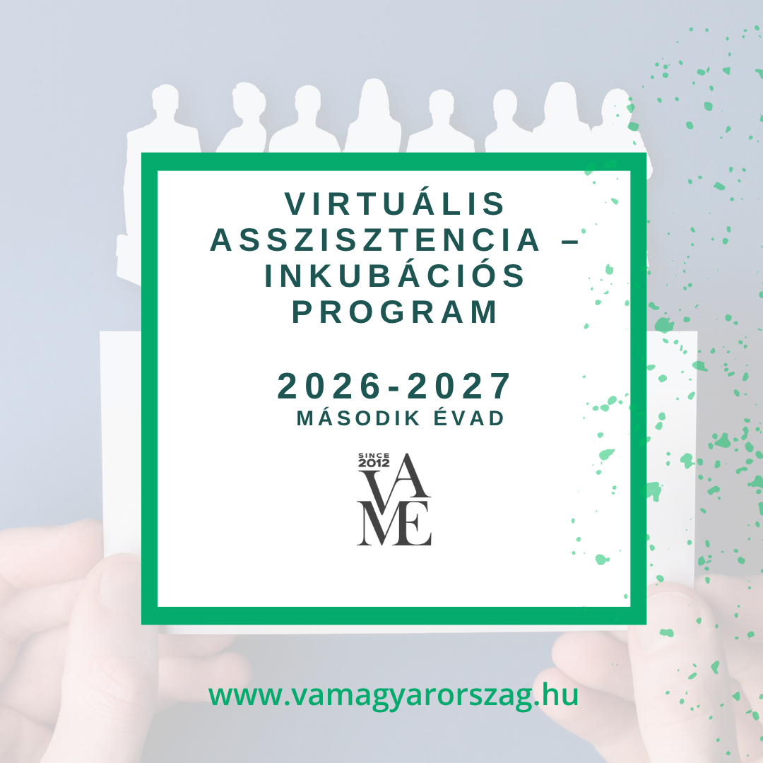 VIRTUÁLIS ASSZISZTENCIA – INKUBÁCIÓS PROGRAM 2026-2027 – második évad